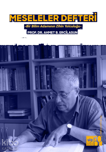 Meseleler Defteri;Bir Bilim Adamının Zihin Yolculuğu