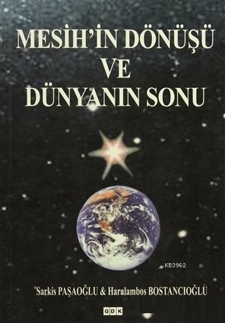 Mesih'in Dönüşü ve Dünyanın Sonu