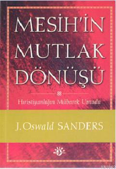 Mesih'in Mutlak Dönüşü