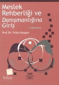Meslek Rehberliği ve Danışmanlığına Giriş