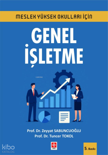 Meslek Yüksekokulları İçin Genel İşletme