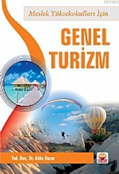 Meslek Yüksekokulları İçin Genel Turizm