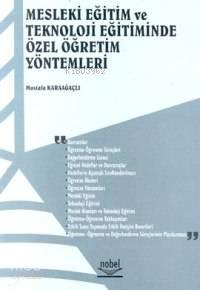 Mesleki Eğitim ve Teknoloji Eğitiminde Özel Öğretim Yöntemleri