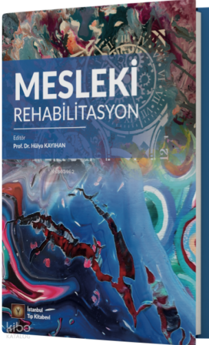 Mesleki Rehabilitasyon