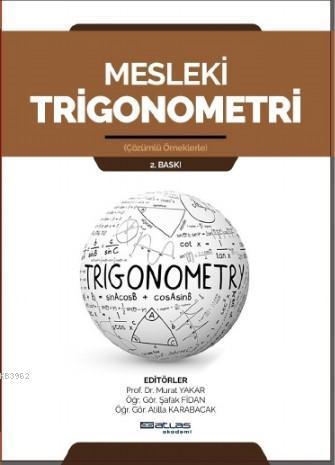 Mesleki Trigonometri; Çözümlü Örneklerle