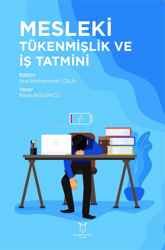 Mesleki Tükenmişlik ve İş Tatmini