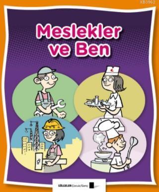 Meslekler ve Ben