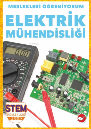 Meslekleri Öğreniyorum ;Elektrik Mühendisliği Stem Meslekleri
