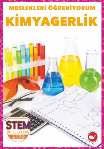 Meslekleri Öğreniyorum;Kimyagerlik Stem Meslekleri