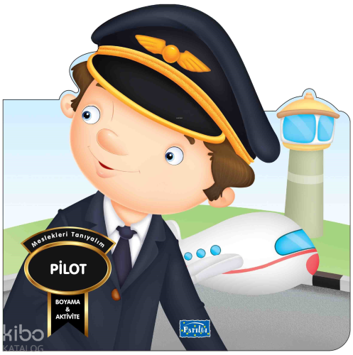 Meslekleri Tanıyalım Pilot
