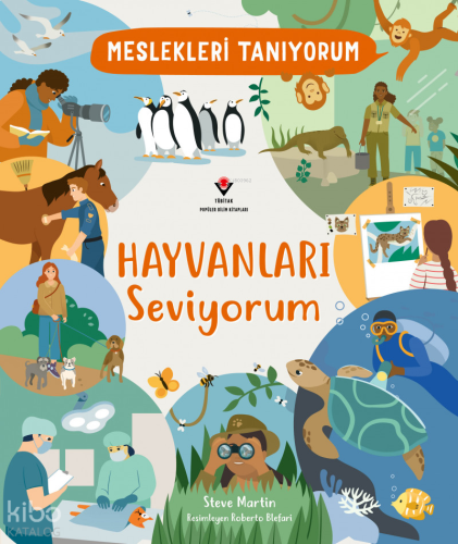 Meslekleri Tanıyorum - Hayvanları Seviyorum