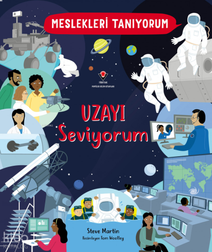Meslekleri Tanıyorum - Uzayı Seviyorum