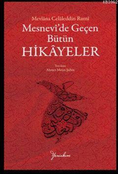Mesnevi'de Geçen Bütün Hikayeler