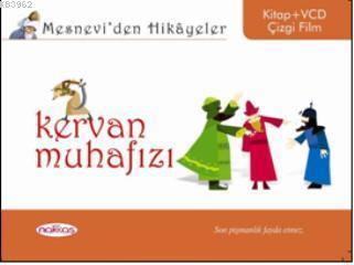 Mesneviden Hikâyeler| Kervan Muhafızı