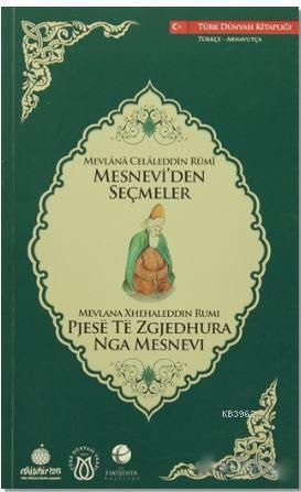 Mesnevi'den Seçmeler (Türkçe-Arnavutça)
