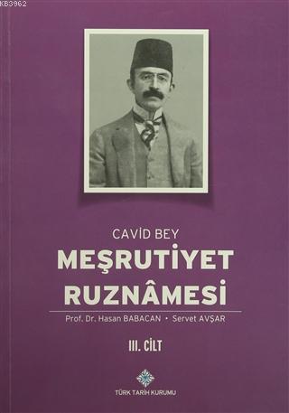 Meşrutiyet Ruznamesi Cavid Bey 3. Cilt