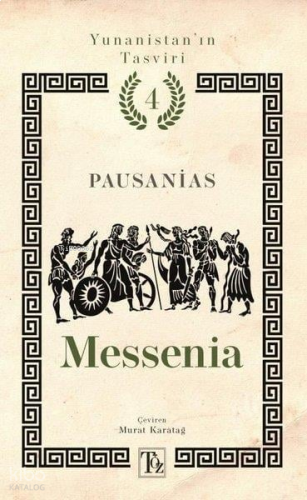 Messenia;Yunanistan'ın Tasviri 4. Kitap