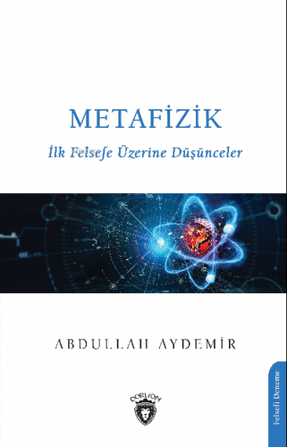 Metafizik İlk Felsefe Üzerine  Düşünceler