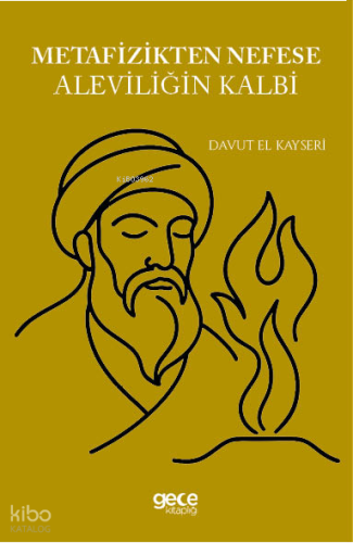 Metafizikten Nefese Aleviliğin Kalbi