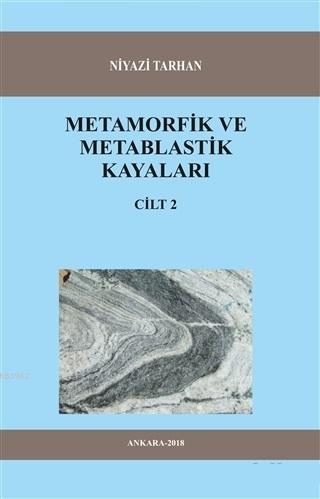 Metamorfik ve Metablastik Kayaları Cilt 2