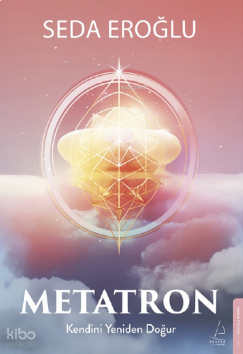 Metatron;Kendini Yeniden Doğur