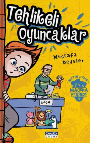 Metin Ve Ekibi 1 - Tehlikeli Oyuncaklar
