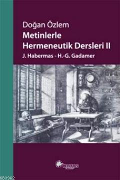 Metinlerle Hermeneutik Dersleri II