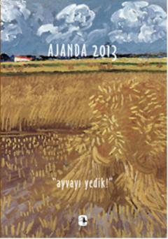 Metis Ajanda 2013: Ayvayı Yedik!