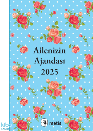 Metis Ajanda 2025: Ailenizin Ajandası