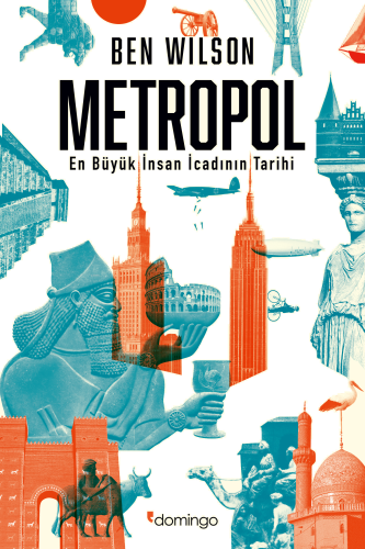 Metropol: En Büyük İnsan İcadının Tarihi