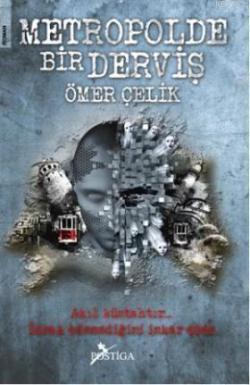 Metropolde Bir Derviş