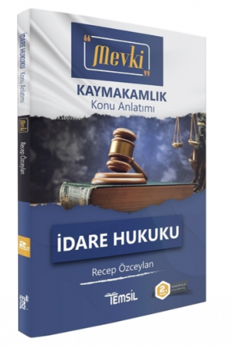 Mevki İdare Hukuku; Kaymakamlık Konu Anlatımı Modüller Seti