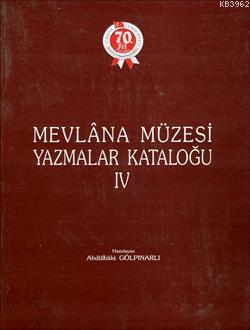 Mevlâna Müzesi Yazmalar Kataloğu