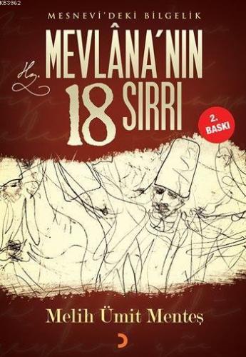 Mevlâna'nın 18 Sırrı; Mesnevi'deki Bilgelik