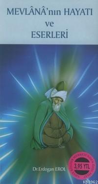 Mevlana'nın Hayatı ve Eserleri