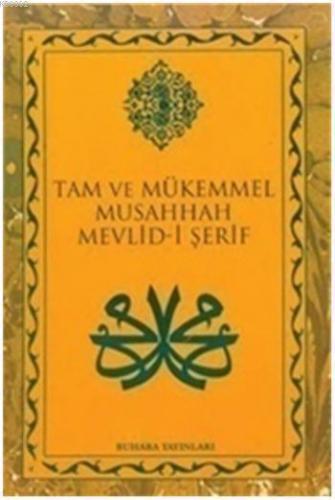 Mevlid-i Şerif - Tam ve Mükemmel Musahhah