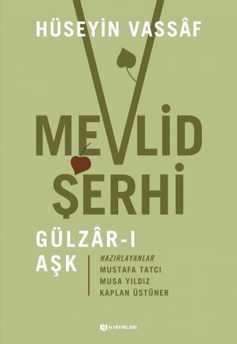 Mevlid Şerhi (Gülzar-ı Aşk)