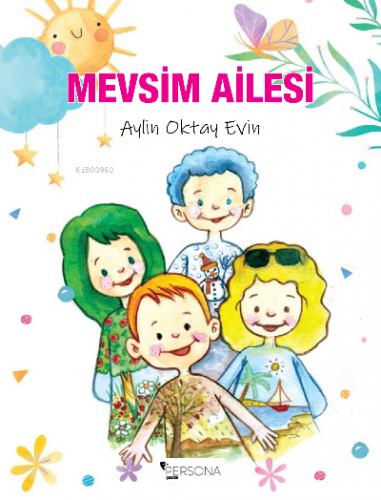 Mevsim Ailesinin Çocukları