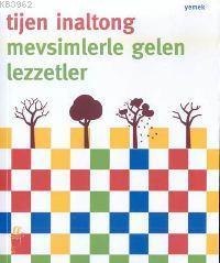 Mevsimlerle Gelen Lezzetler