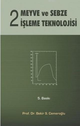 Meyve ve Sebze İşleme Teknolojisi 2