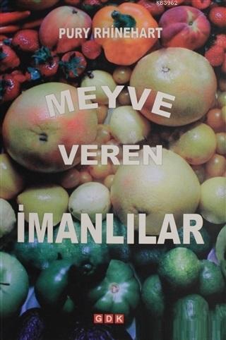 Meyve Veren İmanlılar