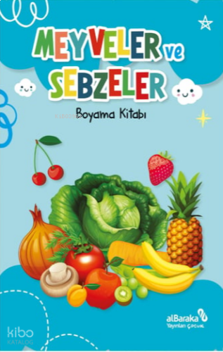 Meyveler ve Sebzeler - Boyama Kitabı