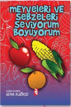 Meyveleri ve Sebzeleri Seviyorum Boyuyorum