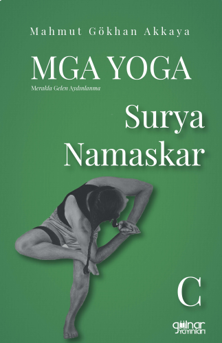 MGA Yoga Surya Namaskar C;Merakla Gelen Aydınlanma
