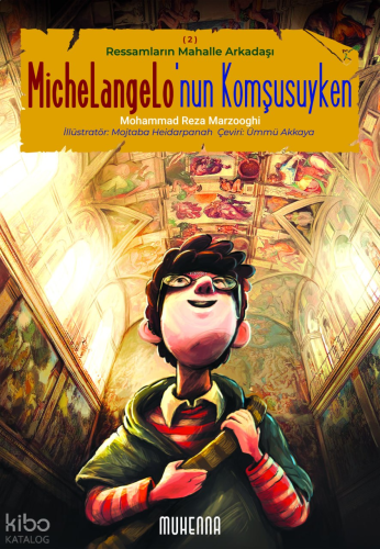Michelangelo'nun Komşusuyken;Ressamların Mahalle Arkadaşı 2