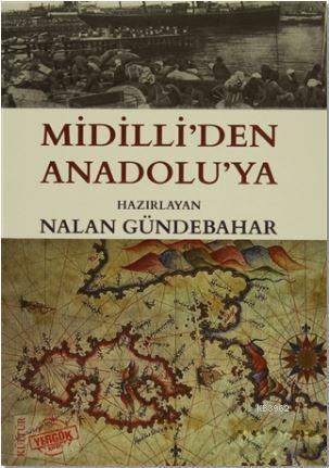 Midilli'den Anadolu'ya; Bir Dönemin Kültürünü Yansıtan Şahsiyet M. Tür