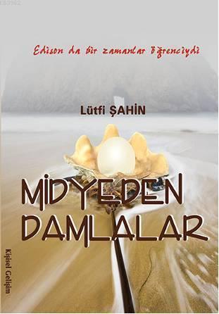 Midyeden Damlalar