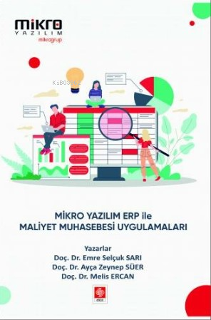 Mikro Yazılım Erp ile Maliyet Muhasebesi Uygulamaları