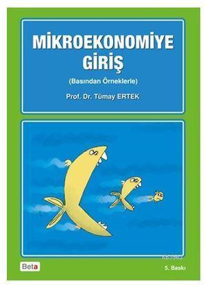 Mikroekonomiye Giriş; Basından Örneklerle