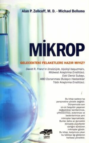 Mikrop; Gelecekteki Felaketlere Hazır Mıyız?